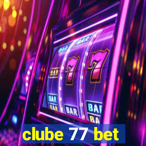 clube 77 bet